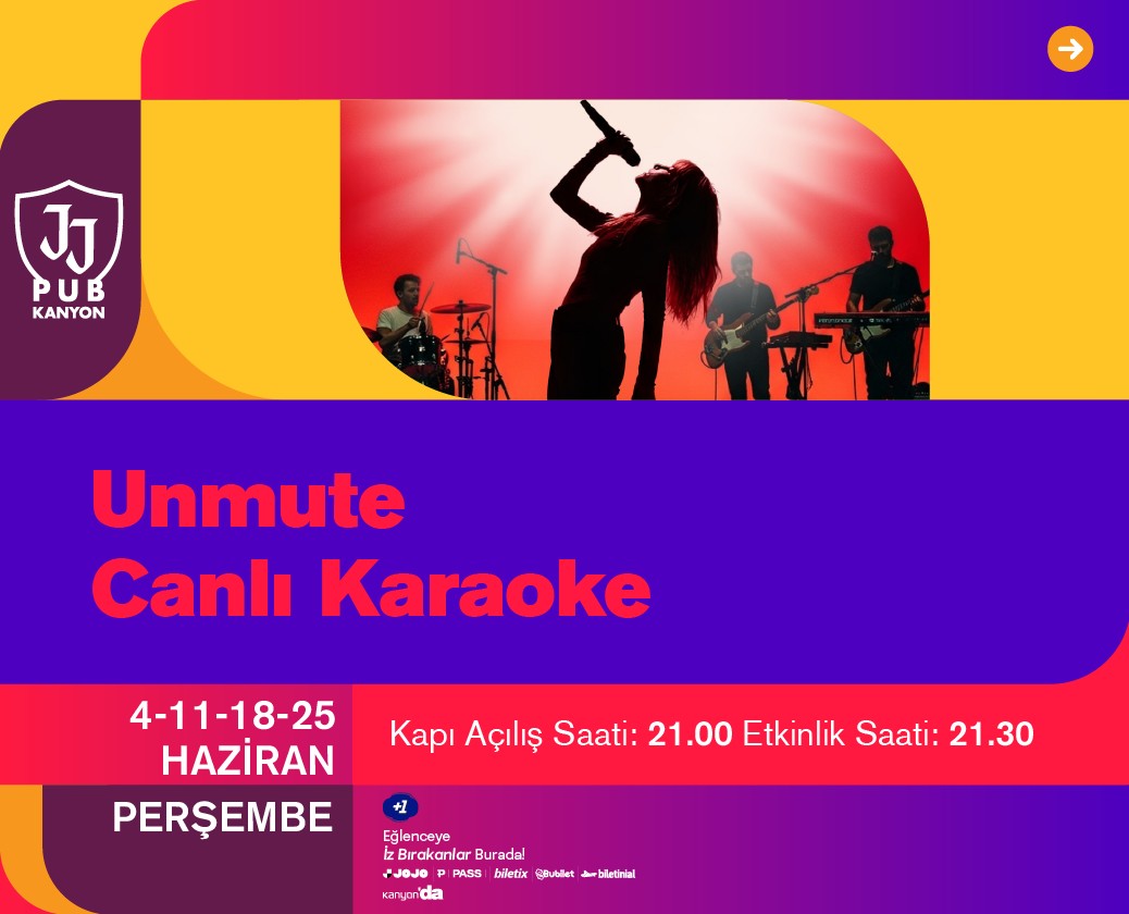Unmute Canlı Karaoke her perşembe JJ Pub Kanyon’da