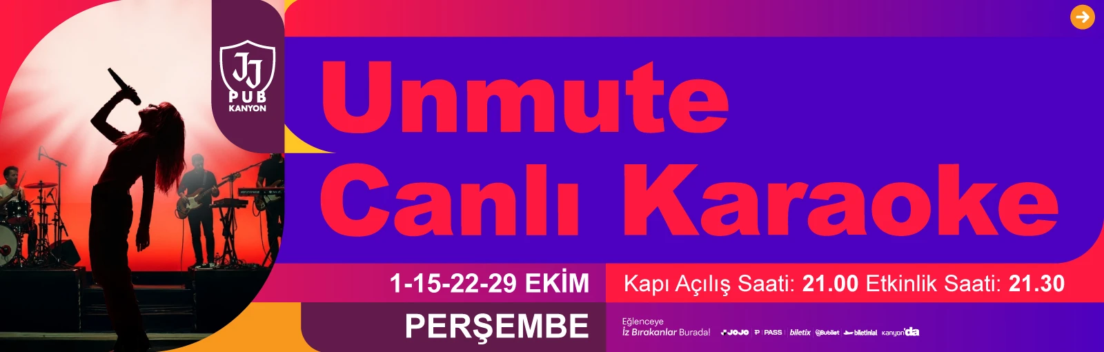 Unmute Canlı Karaoke her Perşembe JJ Pub Kanyon'da! 
