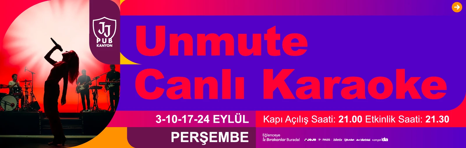 Unmute Canlı Karaoke her Perşembe JJ Pub Kanyon'da! 
