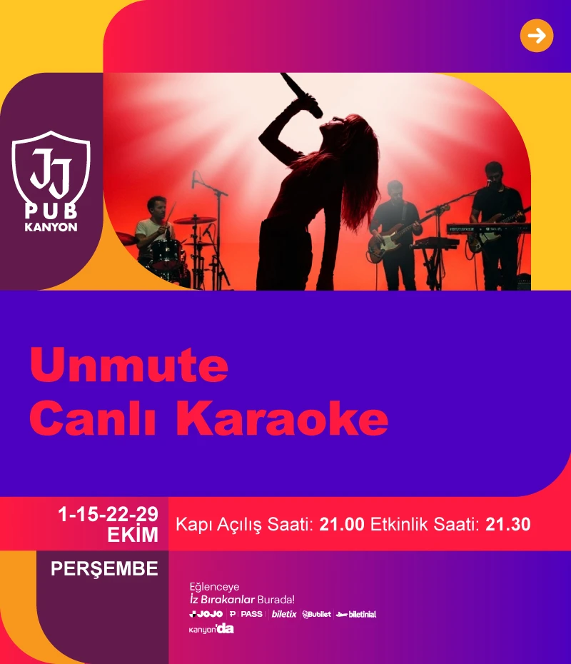 Unmute Canlı Karaoke her Perşembe JJ Pub Kanyon'da! 