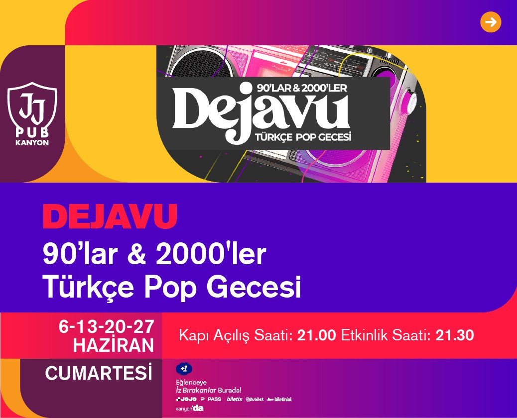 Dejavu 90’lar & 2000’ler Türkçe Pop Gecesi 